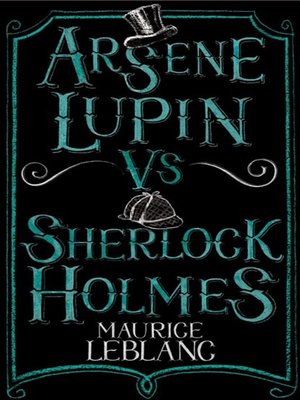 cover image of Arsene Lupin vs Sherlock Holmes